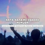 Contoh Kata-Kata MC Ibadah Pemuda, Panduan Memukau Jemaat