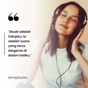 Kata-kata Musik adalah Hidupku