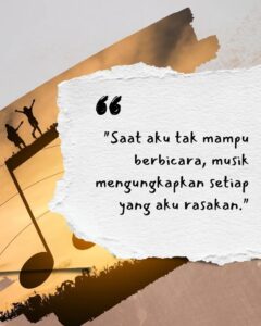 Quotes Musik adalah Hidupku