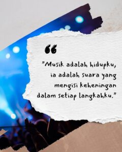 Quotes Musik adalah Hidupku